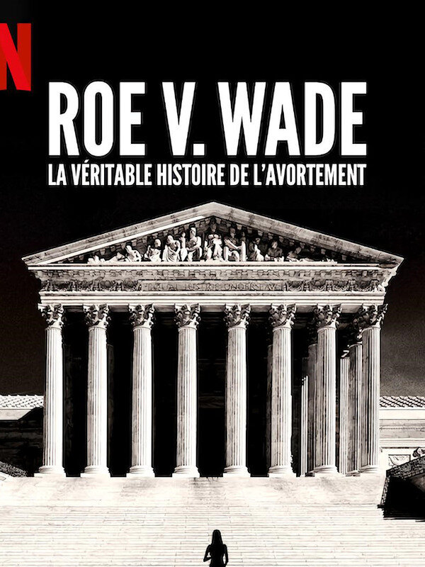 affiche Roe V. Wade : la véritable histoire de l’avortement documentaire feministe